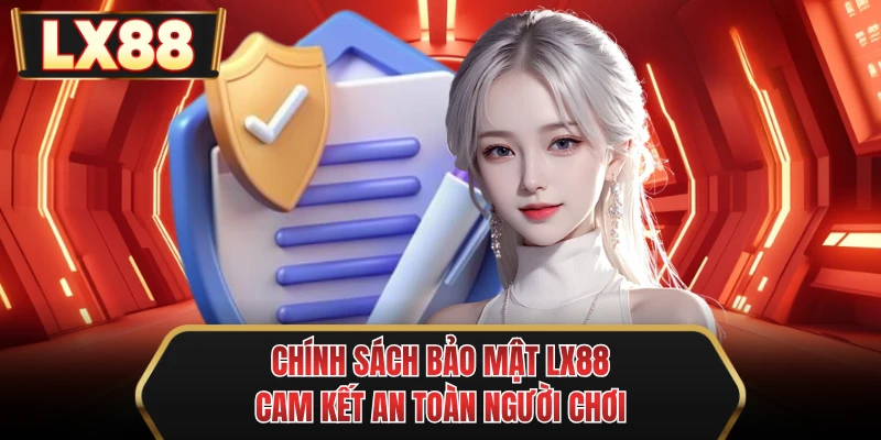 chinh sach bao mat mu88 cam ket an toan nguoi choi
