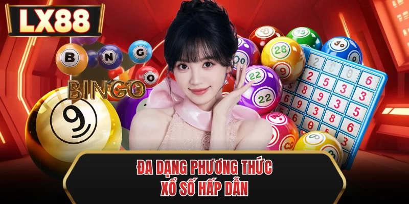 da dang phuong thuc xo so hap dan da dang phuong thuc xo so hap dan