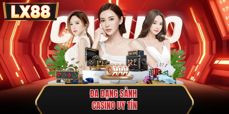 da dang sanh casino uy tin