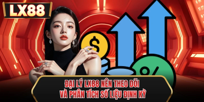 dai ly mu88 nen theo doi va phan tich so lieu dinh ky dai ly mu88 nen theo doi va phan tich so lieu dinh ky