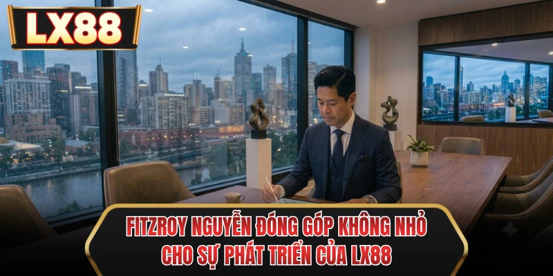 fitzroy nguyen dong gop khong nho cho su phat trien cua mu88