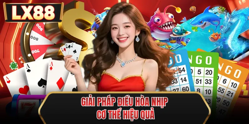 giai phap dieu hoa nhip co the hieu qua giai phap dieu hoa nhip co the hieu qua