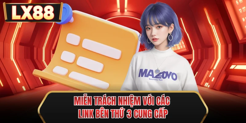 mien trach nhiem voi cac link ben thu 3 cung cap