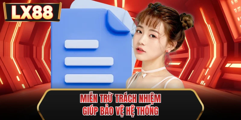 mien tru trach nhiem giup bao ve he thong