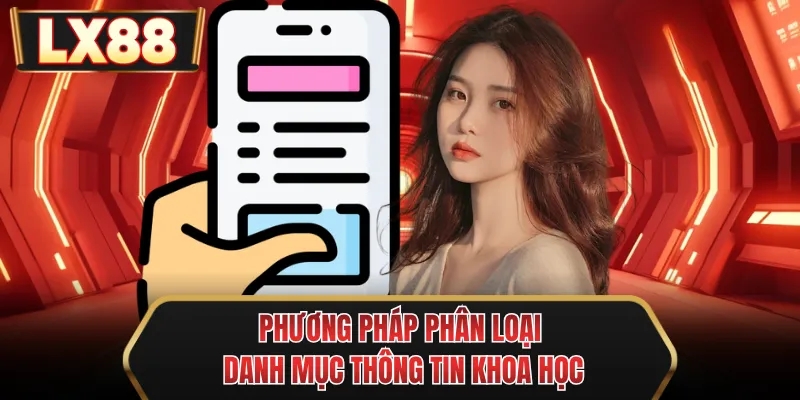 phuong phap phan loai danh muc thong tin khoa hoc phuong phap phan loai danh muc thong tin khoa hoc