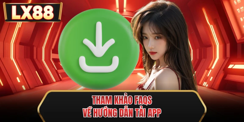 tham khao faqs ve huong dan tai app