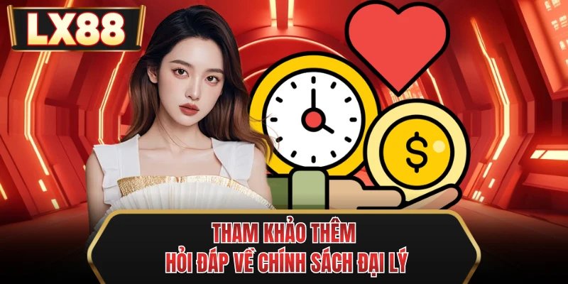 tham khao them hoi dap ve chinh sach dai ly tham khao them hoi dap ve chinh sach dai ly