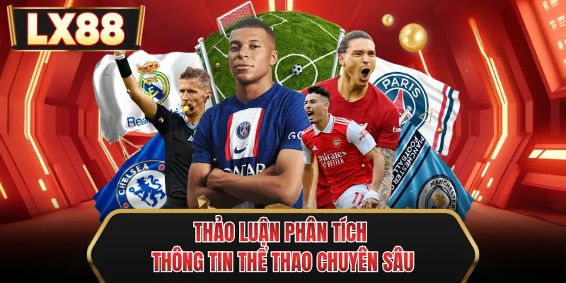 thao luan phan tich thong tin the thao chuyen sau